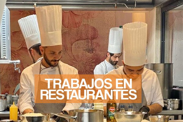 Trabajos en restaurantes y cocinas del Perú